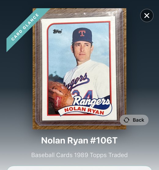 The front of a 1989 Topps Traded Nolan Ryan in Card Glance, with a button to flip to the back