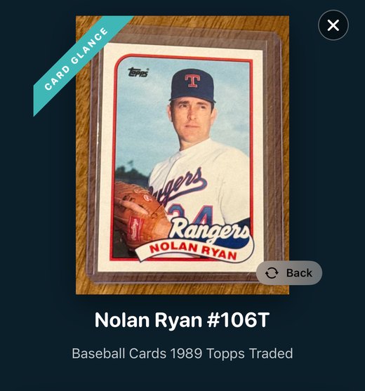 The front of a 1989 Topps Traded Nolan Ryan in Card Glance, with a button to flip to the back